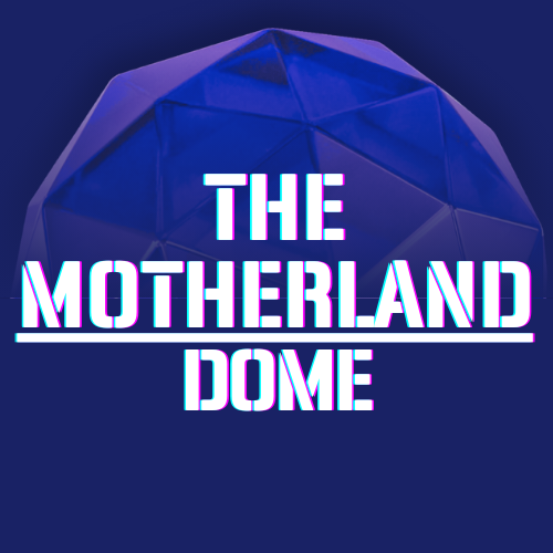 The Motherland Dome